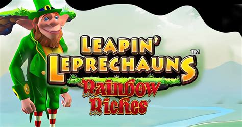 Rainbow Riches Leapin Leprechauns Betway